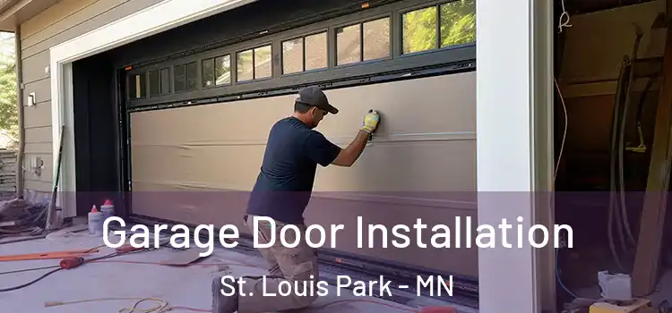  Garage Door Installation St. Louis Park - MN