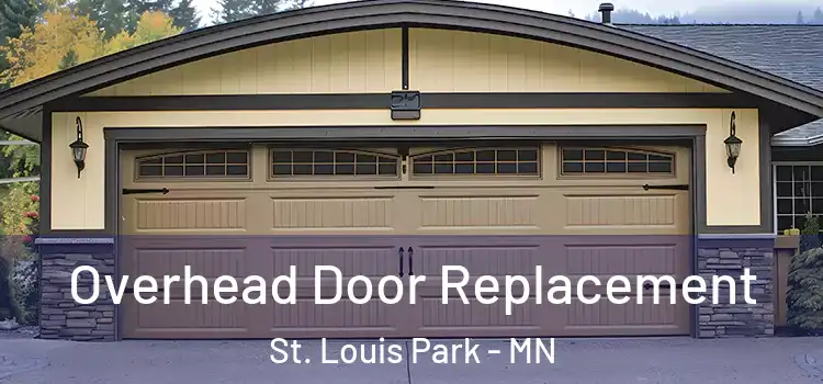  Overhead Door Replacement St. Louis Park - MN